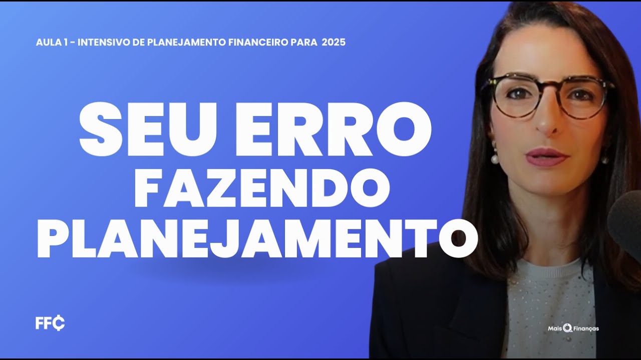 Desmistificando o Planejamento: Por Que Ele Parece Falhar? | Aula 1