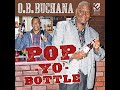 O .B.  Buchana -You're Welcome To the Party