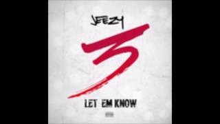 Jeezy - Let Em Know SLOWED DOWN