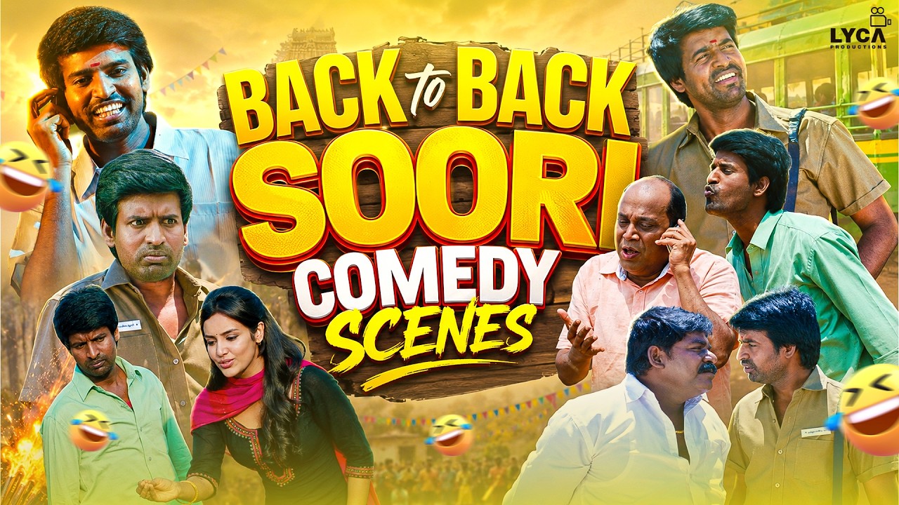 Soori - Non-Stop Comedy Scenes 😂| Back to Back Comedy Scenes HD🤣 | Lyca Prodcutions