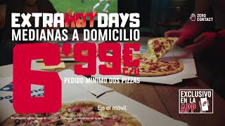 Domino´s Pizza EXTRA HOT DAYS APP FUTBOL anuncio