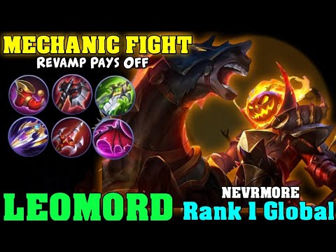 LEOMORD!!! Mechanic Fight | Revamp Pays Off | Rank 1 Global by NEVRMORE - MLBB