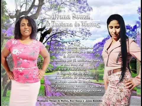 SILVANA  SOUZA & LUCIANA MATTOS  CD COMPLETO HINOS CCB