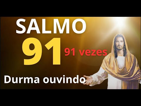 ADORMEÇA COM O SALMO 91   DURMA COM A PODEROSA ORAÇÃO DO SALMO 91