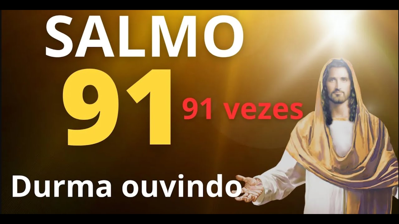 ADORMEÇA COM O SALMO 91   DURMA COM A PODEROSA ORAÇÃO DO SALMO 91