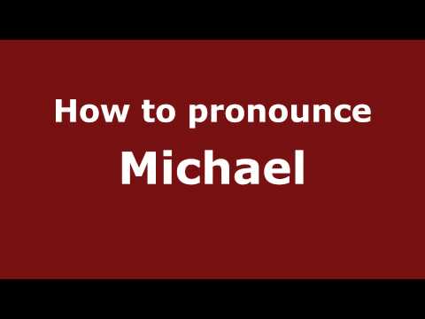 How to Pronounce Michael - PronounceNames.com