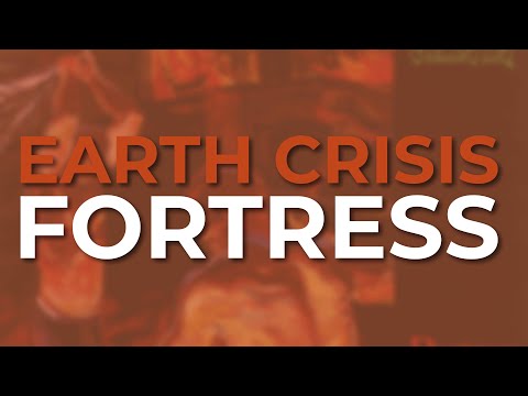 Earth Crisis - Fortress (Official Audio)