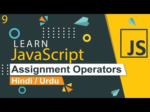 JavaScript Assignment Operators Tutorial in Hindi Urdu