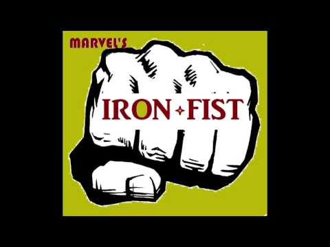 Marvel's Iron Fist Main Theme Extended (4 Mins)