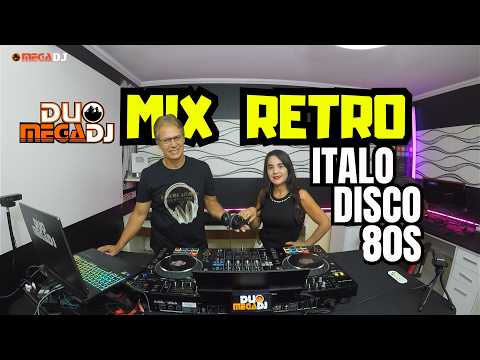 MIX RETRO - ITALO DISCO 80S COM ✪ Duo MegaDJ