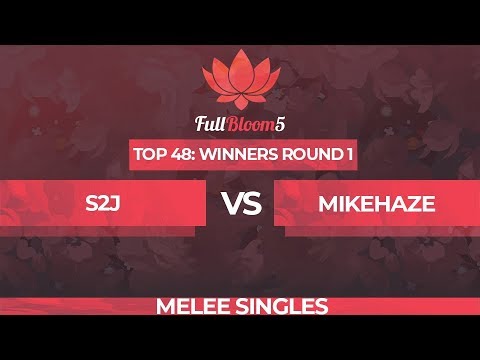 S2J vs MikeHaze - Melee Singles Top 48: Winners Round 1 - Full Bloom 5