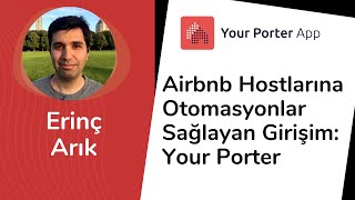 111 Airbnb Hostlarına Otomasyonlar Sağlayan Girişim Your Porter