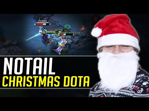 N0taiL back to Ranked Game - Christmas DOTA DOTA 2