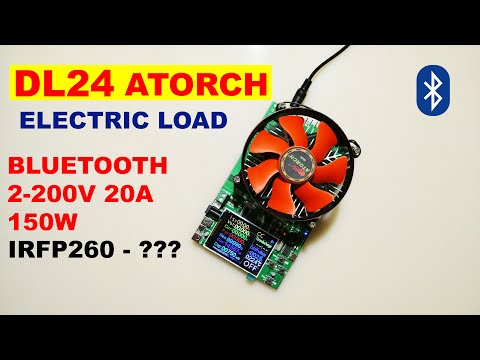 DL24 Электронная нагрузка от ATORCH на 150W 20A Bluetooth! НО ЕСТЬ НЮАНСЫ!