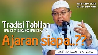 Download lagu Tradisi Tahlilan. Dr. Firanda andirja, LC, MA mp3