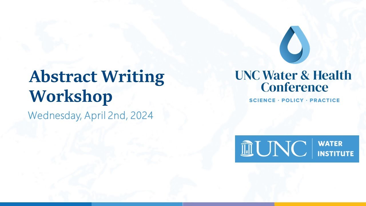 UNC Water and Health Conference Abstract Writing Workshop 2024