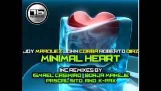 Joy Marquez ,John Corba & Roberto Diaz - Minimal Heart (Original Mix)