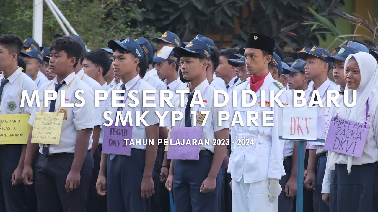 Dokumenter MPLS SMK YP 17 PARE Tahun Pelaj 2023/2024