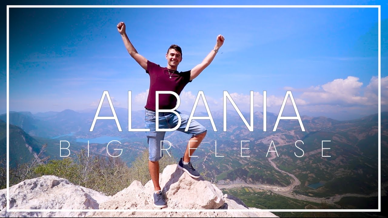 Albania. The Country We Never Thought To Travel To. Big Release