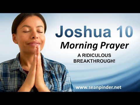 A RIDICULOUS BREAKTHROUGH - Morning Prayer