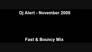 Dj Alert - November 2008 - Fast & Bouncy Makina Mix