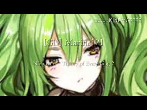 [NC] Marine121, Nightcore - Theory of Everything 2