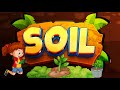 Soil Types Of Soil Importance Of Soil Soil Production Environmental Science For Kids