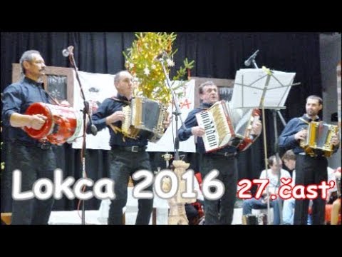 Bystrická kasňa - Zlatá heligónka Lokca 2016 - 27. časť