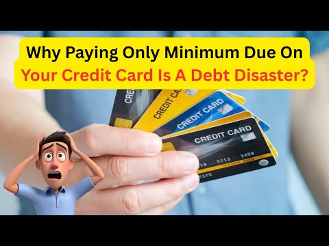 Why Paying Only Minimum Due On Your Credit Card Is A Debt Disaster? | Must-Know Credit Card Tips!