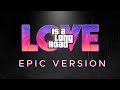 Love Is A Long Road | GTA 6 Trailer Music | EPIC VERSION | GTA VI