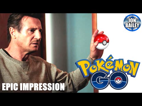 LIAM NEESON plays POKÉMON GO! (Epic Voice Stuff)