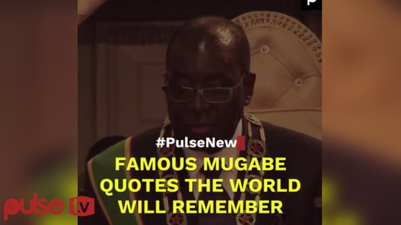 ROBERT MUGABE Unforgettable Quotes