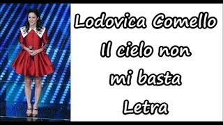 Lodovica Comello - Il cielo non mi basta Letra