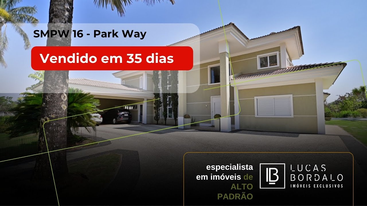 SMPW QD 16 - PARK WAY - CASA DE ALTO PADRÃO COM ÁREA VERDE - R$ 3.400.000,00