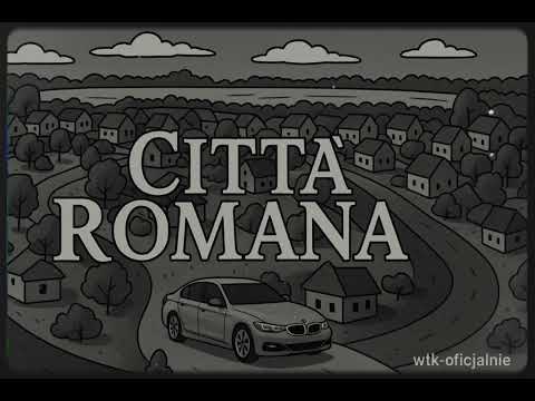 WTK - Citta Romana (Official Music)