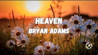 Download lagu Bryan Adams - Heaven (Lyrics) mp3 Download lagu Bryan Adams - Heaven (Lyrics) mp3