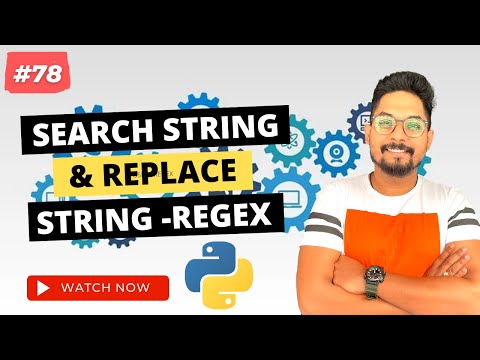 #78 How to Search and Replace Strings in Python using Regex