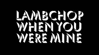 Lambchop - When You Were Mine (Prince Cover)