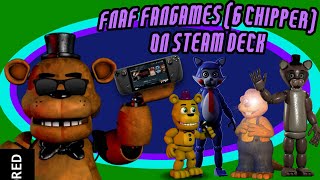 FNAF Fangames (& Chipper) On Steam Deck!