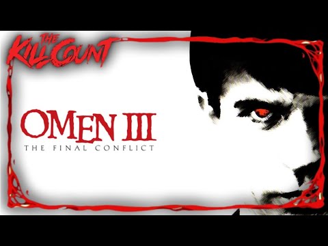 Omen III The Final Conflict (1981) KILL COUNT 