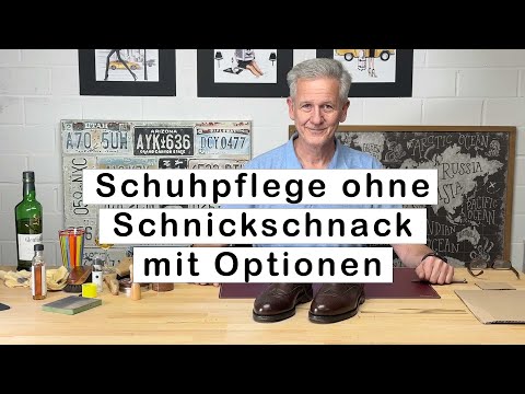 Schuhpflege ohne Schnickschnack mit Optionen