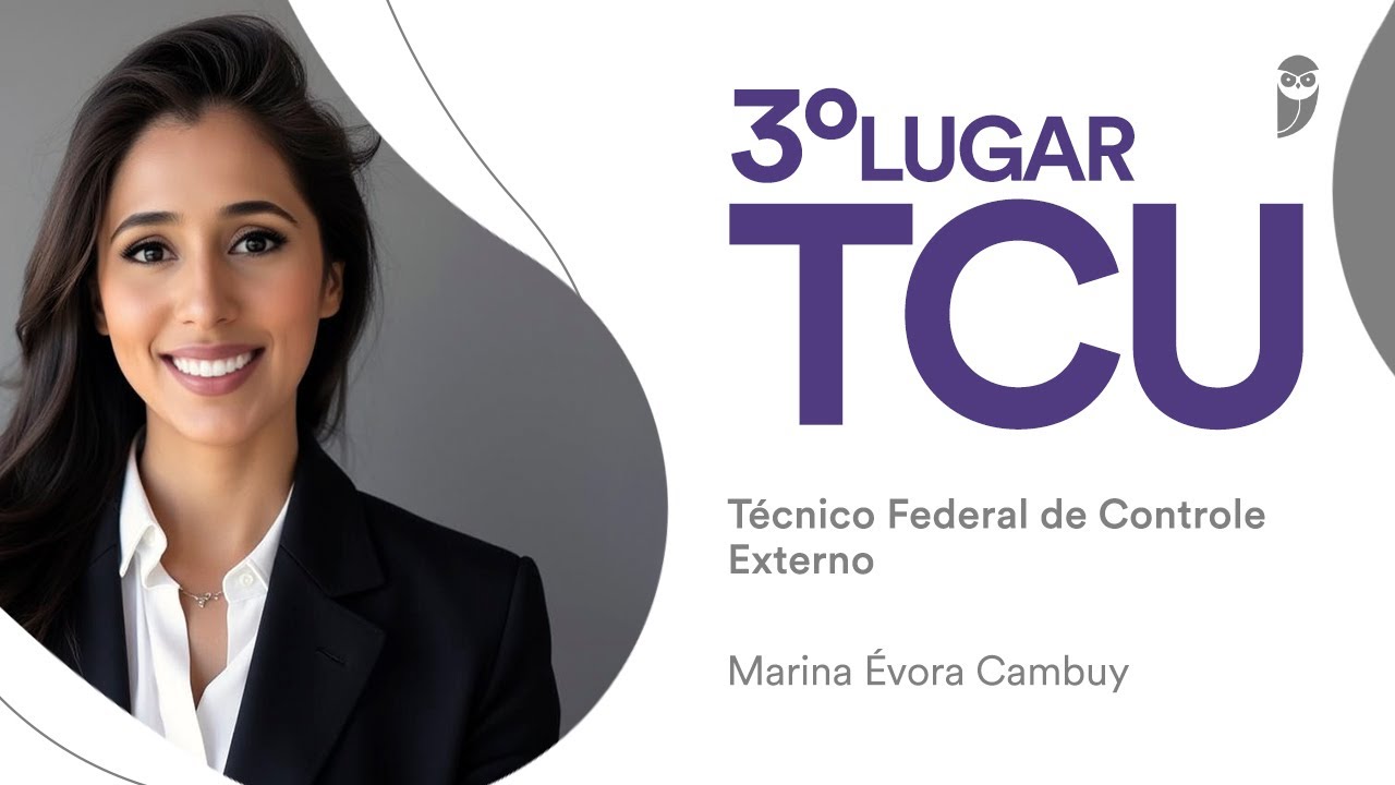 TCU: Marina Cambuy, aprovada em 3° lugar para Técnico Federal de Controle Externo