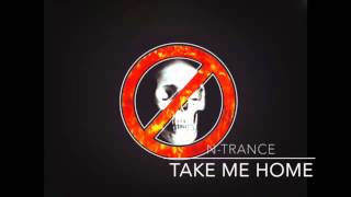 n-trance - take me home
