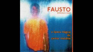 Fausto - A ópera mágica do cantor maldito (2003)