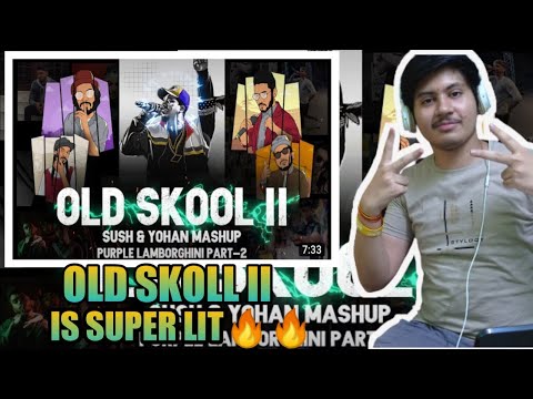 OLD SKOOL II REACTION | SUSH & YOHAN MEGAMIX - Purple Lamborghini part-2 | REACTION VIDEO