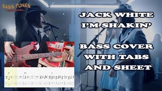 Jack White  - I&#39;m Shakin&#39; BASS COVER with TABS and SHEET (Video Version)