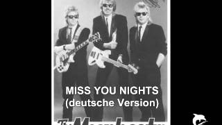 THE MOONBEATS - MISS YOU NIGHTS (deutsche Version) 1987