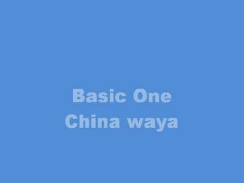 Basic one - China waya