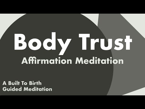 Body Trust Affirmation Meditation | Hypnobirth Guided Meditation