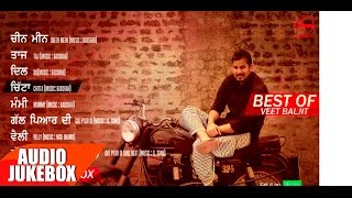 Best Of Veet Baljit  Audio Jukebox  Punjabi Song C